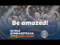 Wereld Gymnaestrada Amsterdam 2023 – Laat je verrassen!