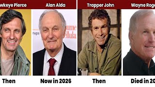 MASH (1972 - 1983) Cast THEN And NOW 2026
