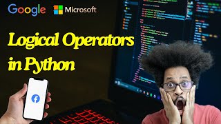 Lec-24: Python Logical Operators | and, or, not operators | Python programming Tutorials