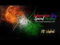 Independence Day Special Medley | 75th | Vishal Pundhir | Patriotic Songs Mashup | Reverb Tunes