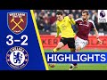 West Ham 3-2 Chelsea | Premier League Highlights