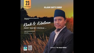 KLENIK & KEBATINAN DALAM SEJARAH INDONESIA | Ustadz Dr. Tiar Anwar Bahtiar