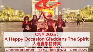 CHINATRIP | CNY 2025 : A Happy Occasion Gladdens The Spirit (人逢喜事精神爽) |LINEDANCE |Beginner|HeruTian