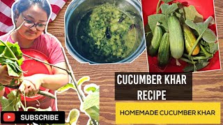 Cucumber Khar Traditional Assamese recipe// তিয়হৰ খাৰ এনেকৈ বনাই খাই পাইছেনে??