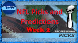 NFL Week 2 Picks, Predictions, and Odds