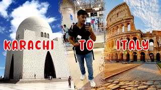 Karachi to Italy- Rome | First International Flight | Student Life | Study Visa | No music