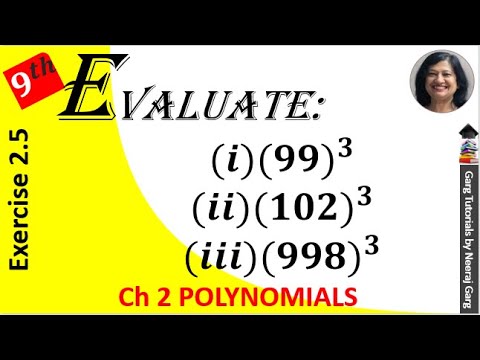 Evaluate The Following Using Suitable Identities (99)3 | (102)3 | (998 ...