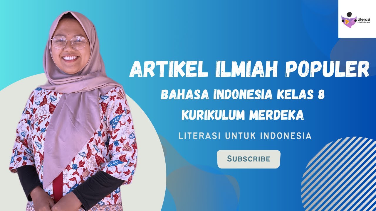 Materi Artikel Ilmiah Populer Bahasa Indonesia Kelas 8 Kurikulum ...