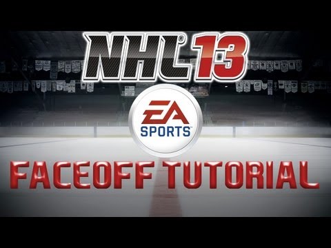 NHL 13 Faceoff Tutorial NHL 13 Faceoff Tutorial