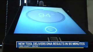 King County's new rapid DNA testing machine delivers results 90 minutes