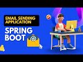 Sending Emails Made Simple: Spring Boot's Game-Changing Approach