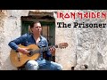 Iron Maiden - The Prisoner (Acoustic) | Guitar Cover by Thomas Zwijsen / Nylon Maiden