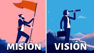 MISIÓN Y VISIÓN de las organizaciones: para qué sirven, diferencias, ejemplos