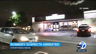 Suspects arrested in string of SoCal convenience store robberies