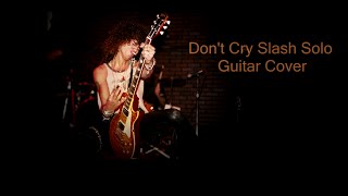 Don't Cry Slash Solo - Guitar Cover ...