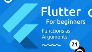 Flutter Tutorial for Beginners #21 - Functions as Parameters