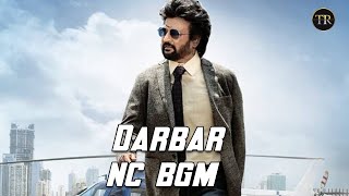 DARBAR -NC BGMs | Rajinikanth | AR Murugadoss | Anirudh | Subaskaran