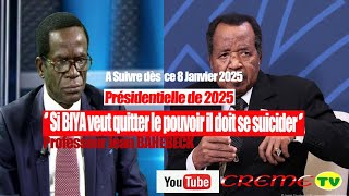 Présidentielle de 2025 : Pour le Prof. BAHEBECK, si BIYA veut quitter le pouvoir il doit se suicider