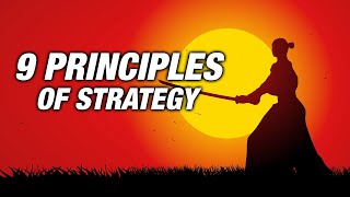 MIYAMOTO MUSASHI | 9 Principles For Strategic Success