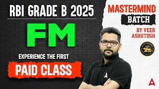 🏦 RBI Grade B 2025 | Experience The First Paid Class of FM | By Veer Ashutosh 📚✨