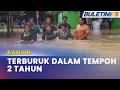 BANJIR | Lebih 100 Rumah Terjejas