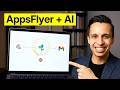 AppsFlyer AI in 16 Minutes