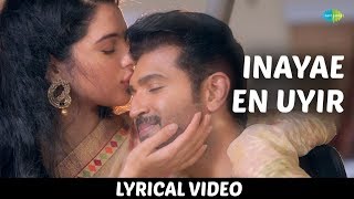 Inaye Lyrical Video Song | Thadam | Arun Vijay | Romantic Song
