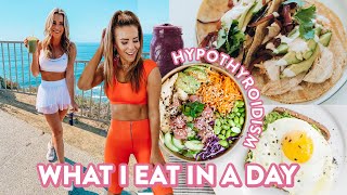 MY HYPOTHYROIDISM DIET | What I Eat in a Day to Reduce Symptoms