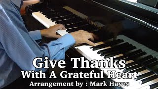 Give Thanks With A Grateful Heart | Arrangement by Mark Hayes | David Senas