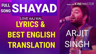 Shayad Lyrics with English Translation Arjit Singh Kartik Sara Arushi Pritam