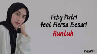Feby Putri - Runtuh feat Fiersa Besari | Lirik Lagu Indonesia