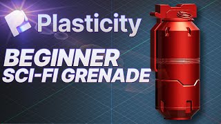 Plasticity 3D Beginner Modeling Tutorial | Sci-Fi Grenade