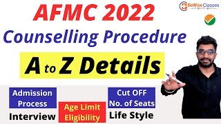 AFMC Cut OFF 2022, Counselling Procedure & Admission Process, AFMC Fee, Bond, Toelr Test & Interview