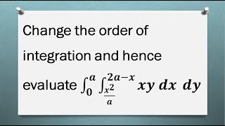 Multiple Integral | Double Integral | Change the order of integration | Problem - 28 | Tamil