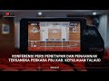 [PENINDAKAN] KONFERENSI PERS PENETAPAN DAN PENAHANAN TERSANGKA PERKARA PBJ KAB. KEPULAUAN TALAUD