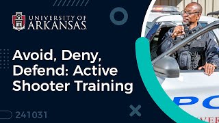 UAPD Active Shooter Video - Avoid, Deny, Defend.