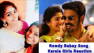 #RowdyBaby Song Reaction/Kerala Girls Reaction/#Maari2/ #Dhanush/#SaiPallavi/#LakshmizzWorld