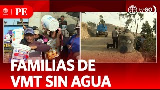 Families in Villa María del Triunfo face 24 days without water | Primera Edición | News Peru