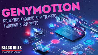 Genymotion  - Proxying Android App Traffic Through Burp Suite | Cameron Cartier