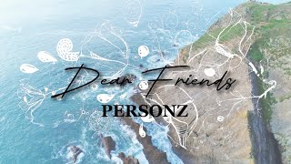 〈歌詞動画〉Dear Friends PERSONZ Original arrange 作詞：Jill作曲：渡邉貢 ※イヤホン推奨