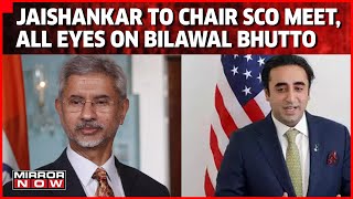 SCO Meet In Goa | Jaishankar To Chair SCO Foreign Ministers' Meet 2023 | All Eyes On Bilawal Bhutto
