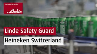 Linde Safety Guard: Heineken Switzerland