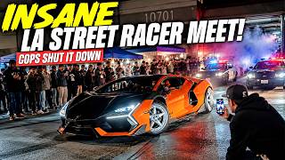 We Accidentally Found an INSANE LA Street Racer Meet! Cops Shut It Down