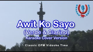 Awit Ko Sa'yo - Verde \u0026 Clarino (Karaoke Cover)