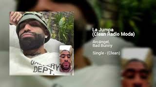 Arcángel & Bad Bunny - La Jumpa (Clean Radio Moda)