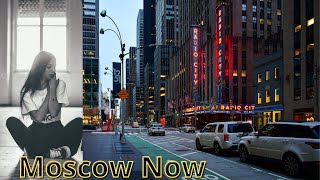 , Moscow Russia Now | Take a look city site |