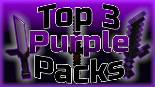 Top 3 BEST PURPLE Texture Packs for Minecraft! (1.8.9 PvP)