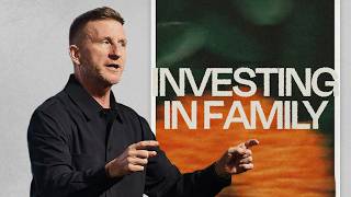 Investing In Family | Pastor Bob Grimm