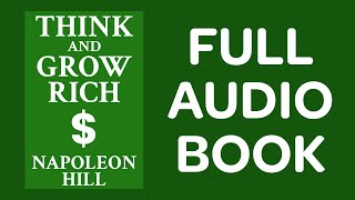 Think And Grow Rich by Napoleon Hill - Full Self Development Audiobook with Subtitles