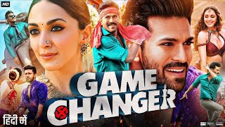 Game Changer (2024) Full Movie In Hindi Dubbed | Ram Charan | Kiara Advani | New South Hindi Movie